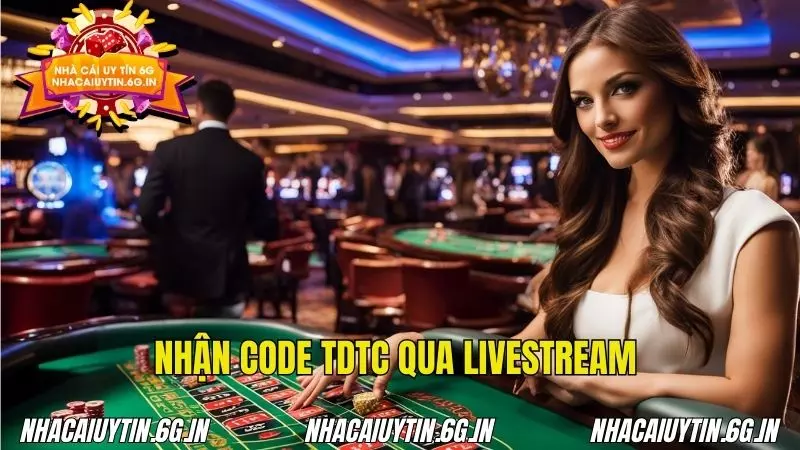 Cơ hội nhận mã code TDTC độc quyền qua live stream và đối tác
