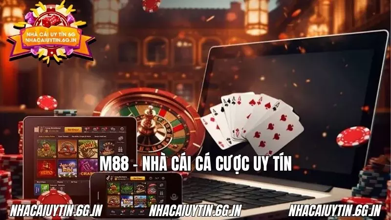 M88 mang đến trải nghiệm cược đỉnh cao, thưởng cực đã
