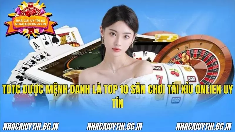 TDTC được mệnh danh là top 10 sân chơi Tài Xỉu online uy tín